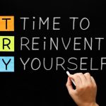 The Power of Reinvention – How to Become Someone New When the Old You Is Gone
